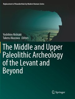 The Middle and Upper Paleolithic Archeology of the Levant and Beyond