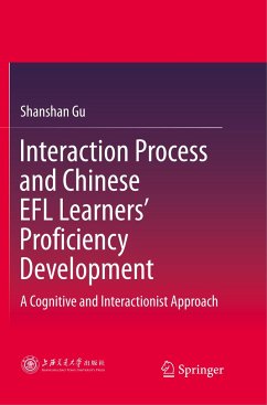 Interaction Process and Chinese EFL Learners¿ Proficiency Development - Gu, Shanshan