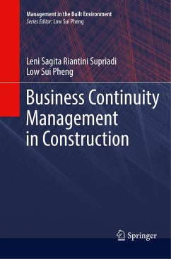 Business Continuity Management in Construction - Supriadi, Leni Sagita Riantini;Sui Pheng, Low