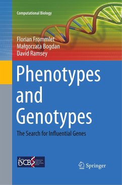 Phenotypes and Genotypes - Frommlet, Florian;Bogdan, Malgorzata;Ramsey, David