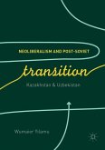 Neoliberalism and Post-Soviet Transition