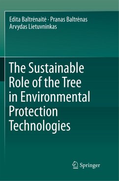 The Sustainable Role of the Tree in Environmental Protection Technologies - Baltr_nait_, Edita;Baltr_nas, Pranas;Lietuvninkas, Arvydas