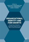 Organizational Identity and Firm Growth