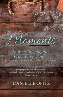Moments (eBook, ePUB) - Opitz, Danielle