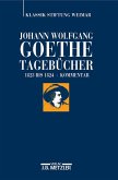 Johann Wolfgang Goethe: Tagebücher Johann Wolfgang Goethe: Tagebücher