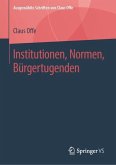 Institutionen, Normen, Bürgertugenden