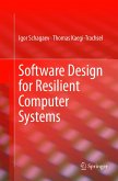 Software Design for Resilient Computer Systems