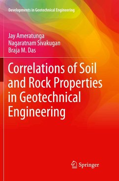 Correlations of Soil and Rock Properties in Geotechnical Engineering - Ameratunga, Jay;Sivakugan, Nagaratnam;Das, Braja M.