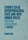 China¿s Local Entrepreneurial State and New Urban Spaces