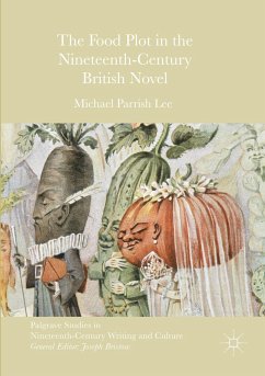 The Food Plot in the Nineteenth-Century British Novel - Lee, Michael Parrish