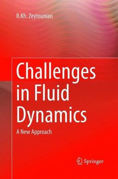 Challenges in Fluid Dynamics - Zeytounian, R.Kh.
