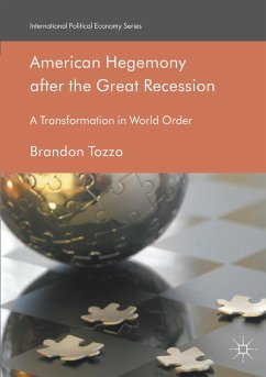 American Hegemony after the Great Recession - Tozzo, Brandon