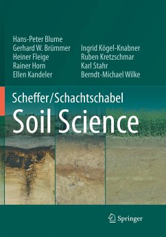 Scheffer/Schachtschabel Soil Science - Blume, Hans-Peter;Brümmer, Gerhard W.;Fleige, Heiner