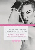 Queering Masculinities in Language and Culture