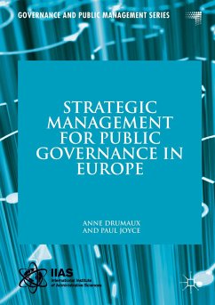 Strategic Management for Public Governance in Europe - Drumaux, Anne;Joyce, Paul