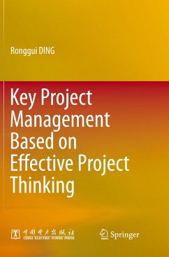 Key Project Management Based on Effective Project Thinking - DING, Ronggui