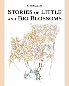 Stories of Little and Big Blossoms - Azari, Shirin