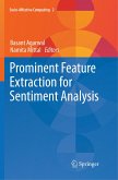 Prominent Feature Extraction for Sentiment Analysis