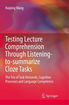 Testing Lecture Comprehension Through Listening-to-summarize Cloze Tasks - Wang, Haiping