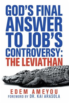 Cover God's Final Answer to Job's Controversy: the Leviathan (eBook, ePUB)