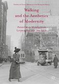 Walking and the Aesthetics of Modernity