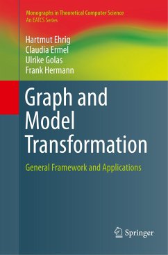 Graph and Model Transformation - Ehrig, Hartmut;Ermel, Claudia;Golas, Ulrike