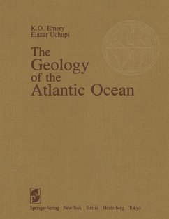 The Geology of the Atlantic Ocean - Emery, Kenneth O.;Uchupi, Elazar