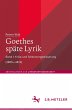 Goethes späte Lyrik - Bild 1