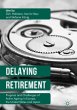 Delaying Retirement - Bild 1