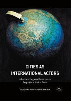 Cities as International Actors - Herrschel, Tassilo;Newman, Peter