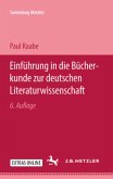 Einführung in die Bücherkunde zur deutschen Literaturwissenschaft; .