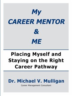 My Career Mentor & Me (eBook, ePUB) - Mulligan, Michael V