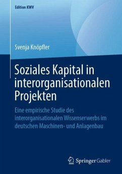 Soziales Kapital in interorganisationalen Projekten - Knöpfler, Svenja