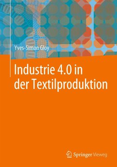 Industrie 4.0 in der Textilproduktion - Gloy, Yves-Simon