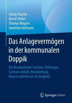 Das Anlagevermögen in der kommunalen Doppik - Flascha, Georg;Zirkler, Bernd;Wagner, Thomas