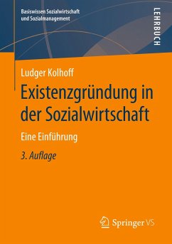 Existenzgründung in der Sozialwirtschaft - Kolhoff, Ludger