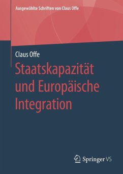 Staatskapazität und Europäische Integration - Offe, Claus