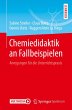 Chemiedidaktik an Fallbeispielen - Bild 1