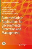 Bioremediation: Applications for Environmental Protection and Management