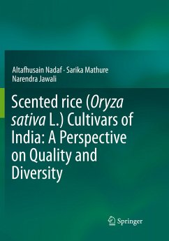 Scented rice (Oryza sativa L.) Cultivars of India: A Perspective on Quality and Diversity - Nadaf, Altafhusain;Mathure, Sarika;Jawali, Narendra