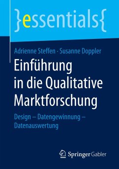 Einführung in die Qualitative Marktforschung - Doppler, Susanne;Steffen, Adrienne