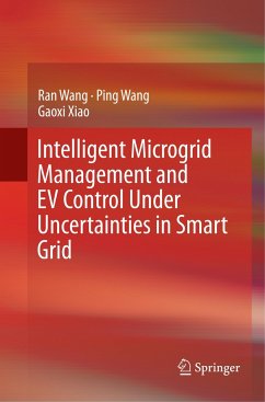 Intelligent Microgrid Management and EV Control Under Uncertainties in Smart Grid - Wang, Ran;Wang, Ping;Xiao, Gaoxi