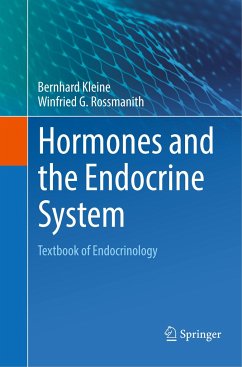 Hormones and the Endocrine System - Kleine, Bernhard;Rossmanith, Winfried G.
