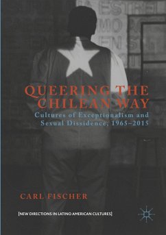 Queering the Chilean Way - Fischer, Carl