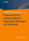 Praxissemester im Lehramtsstudium in Deutschland: Wirkungen auf Studierende