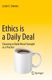 Ethics is a Daily Deal