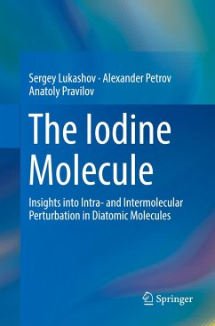 The Iodine Molecule - Lukashov, Sergey;Petrov, Alexander;Pravilov, Anatoly