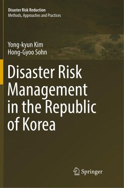 Disaster Risk Management in the Republic of Korea - Kim, Yong-kyun;Sohn, Hong-Gyoo
