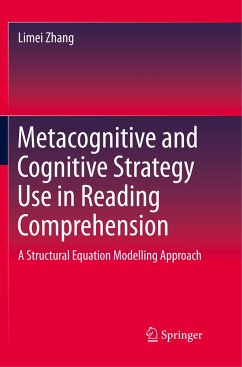 Metacognitive and Cognitive Strategy Use in Reading Comprehension - Zhang, Limei