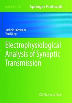 Electrophysiological Analysis of Synaptic Transmission - Graziane, Nicholas;Dong, Yan